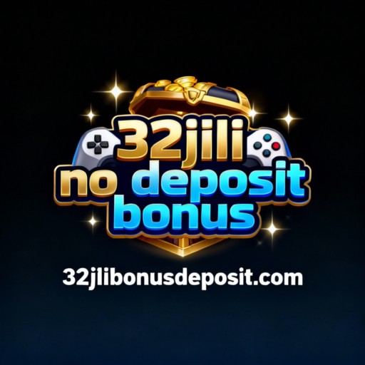 32jili no deposit bonus